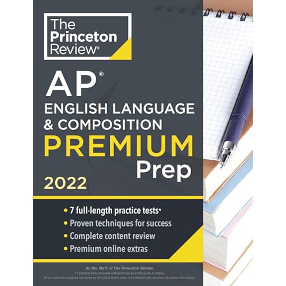 Pre-Owned Princeton Review AP English Language & Composition Premium Prep, 2022: 7 Practice Tests + Complete Content Review + Strategies & Techniques (Paperback) 0525570616 9780525570615