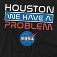 thumbnail image 2 of NASA T-Shirt Houston We Have A Problem Unisex Graphic Tee for Men & Women, 2 of 7