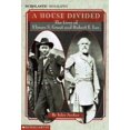 thumbnail image 1 of Pre-Owned House Divided: The Lives of U.S. Grant & R.E. Lee (Mass Market Paperback) 0590461028 9780590461023, 1 of 1
