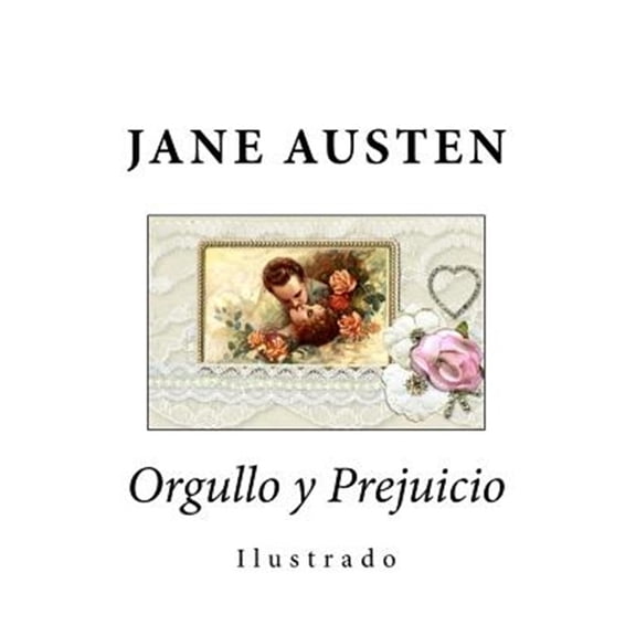 Pre-Owned Orgullo y Prejuicio : Ilustrado