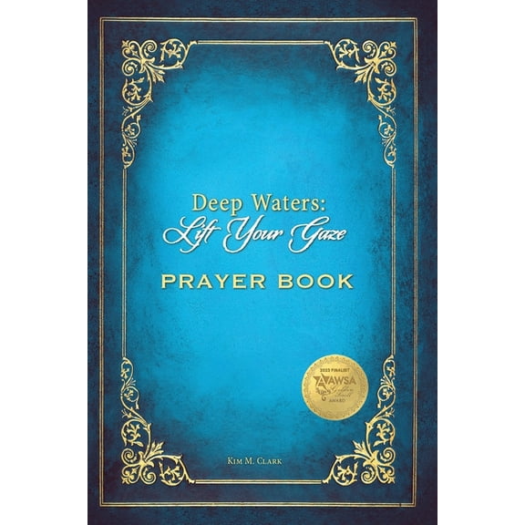 Deep Waters Lift Your Gaze Prayer Book, (Paperback)