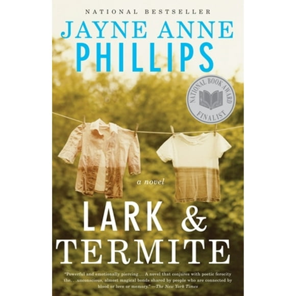 Pre-Owned Lark and Termite (Paperback 9780375701931) by Jayne Anne Phillips
