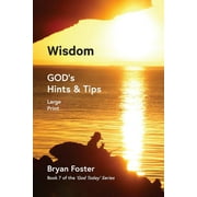 God Today': Wisdom: GOD's Hints and Tips (Paperback)(Large Print)