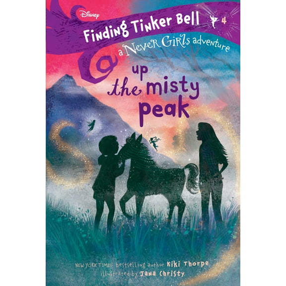 Pre-Owned Finding Tinker Bell #4: Up the Misty Peak (Disney: The Never Girls) (Paperback) 0736438734 9780736438735