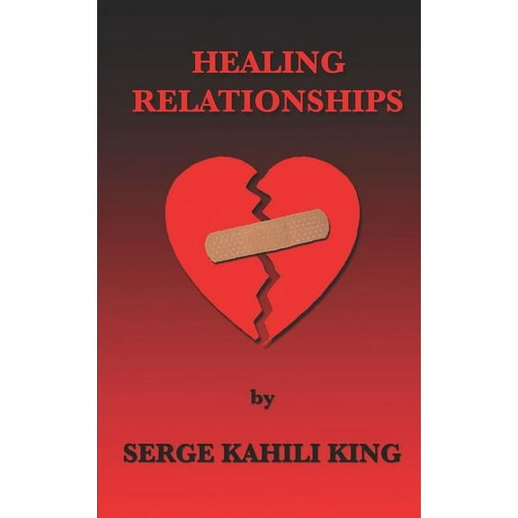 Healing Relationships (Paperback)