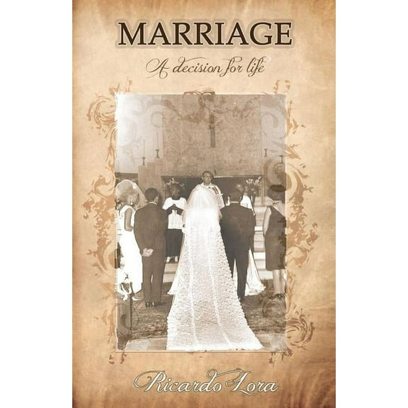 Marriage, a decision for life (Paperback)