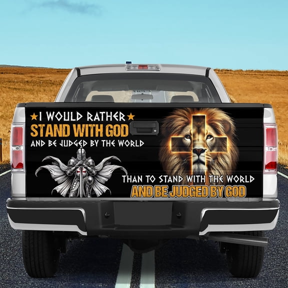 Lotusprinthandmade I Would Rather Stand with God And Be Judged by The World Tailgate Wrap 2 Sizes (24"x58"), Jesus and Lion Tailgate Wrap