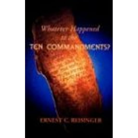 Pre-Owned Whatever Happened to the Ten Commandments (Paperback) 0851517633 9780851517636