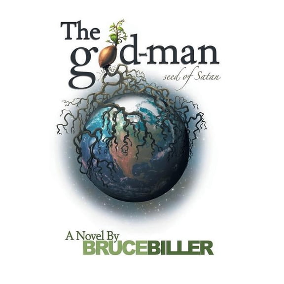 The God-Man: Seed of Satan, (Hardcover)