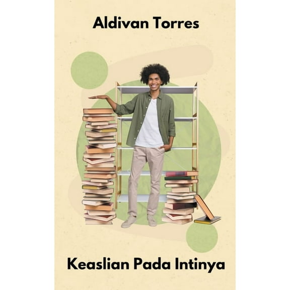 Keaslian Pada Intinya (Paperback)