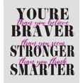 thumbnail image 5 of "You're Braver, Stronger, Smarter..." Women's Vivid White Crew Neck Short Sleeve Top-Medium, 5 of 6