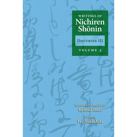 Writings of Nichiren Shonin Doctrine 3: Volume 3, (Paperback)
