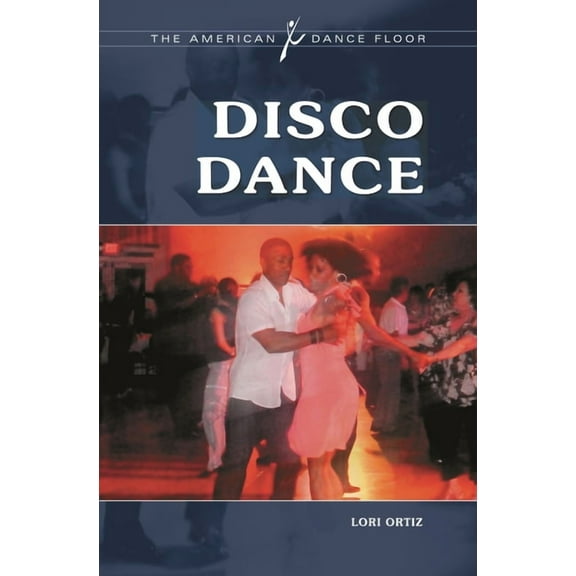 American Dance Floor Disco Dance, (Hardcover)