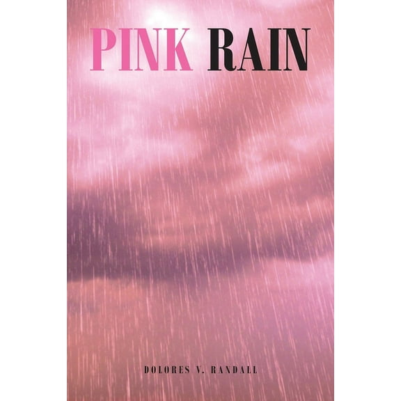 Pink Rain, (Paperback)