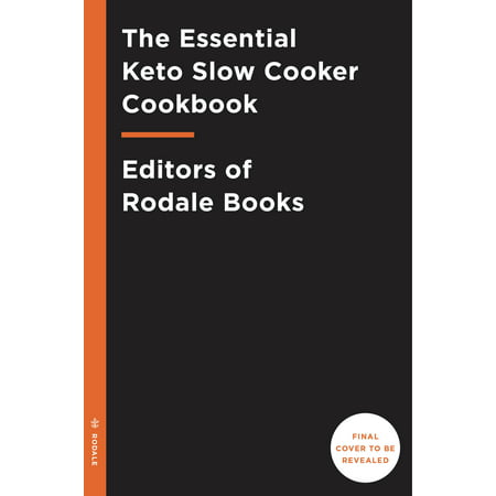 The Essential Keto Slow Cooker Cookbook : 65 Low-Carb, High-Fat, No-Fuss Ketogenic Recipes: A Keto Diet (Best Low Fat Slow Cooker Recipes)
