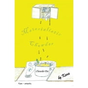 Materialistic Chowder (Paperback)
