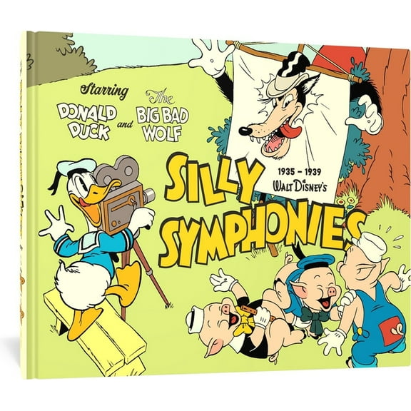Walt Disney's Silly Symphonies Walt Disney's Silly Symphonies 1935-1939: Starring Donald Duck and the Big Bad Wolf, (Hardcover)