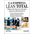thumbnail image 1 of LA EMPRESA LEAN TOTAL TRILLAS MAPEO DEL FLUJO DE VALOR PARA PROCESOS ADMINISTRATIVOS, 1 of 2