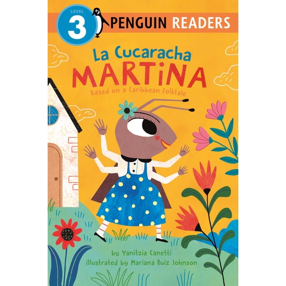 Penguin Young Readers, Level 3 La Cucaracha Martina: Based on a Caribbean Folktale, (Paperback)