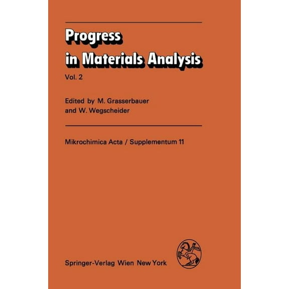 Mikrochimica ACTA Supplementa Progress in Materials Analysis: Vol. 2, Book 11, (Paperback)