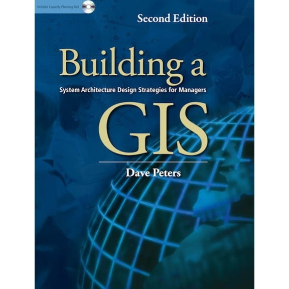 Pre-Owned Building a GIS: System Architecture Design Strategies for Managers (Paperback) 1589483073 9781589483071