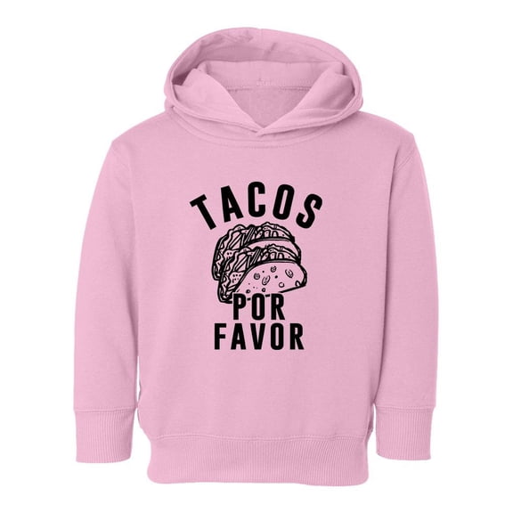 Tacos Por Favor Hoodie Toddler -Smartprints Designs, 2 Toddler