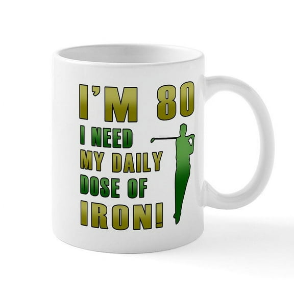 CafePress - 80Th Birthday Golf Humor Mug - 11 oz Ceramic Mug - Novelty Coffee Tea Cup