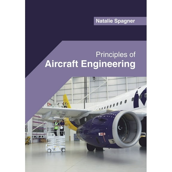 Principles of Aircraft Engineering, (Hardcover)