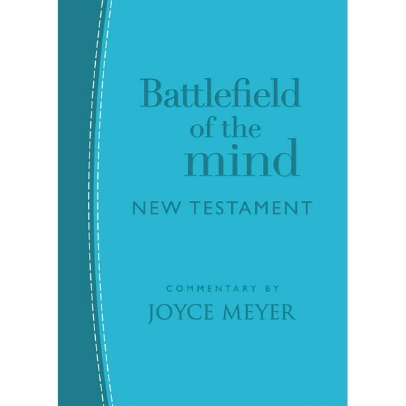 Battlefield of the Mind New Testament: Arcadia Blue LeatherLuxe® (Hardcover)