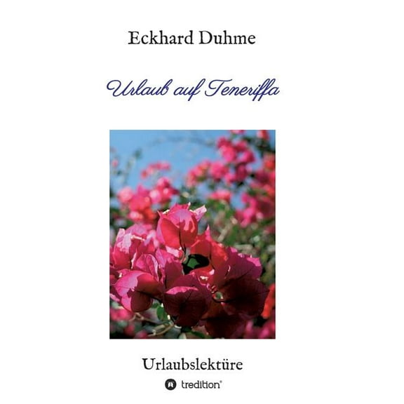 Urlaub auf Teneriffa: UrlaubslektÃ¼re, (Paperback)