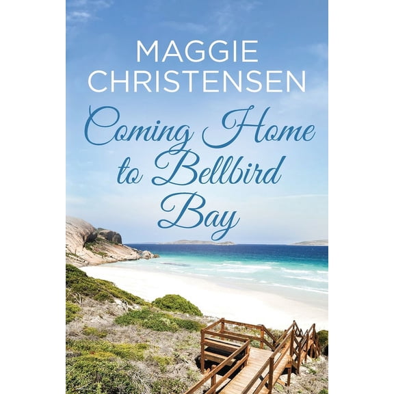 Coming Home to Bellbird Bay, (Paperback)