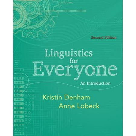 Linguistics for Everyone : An Introduction
