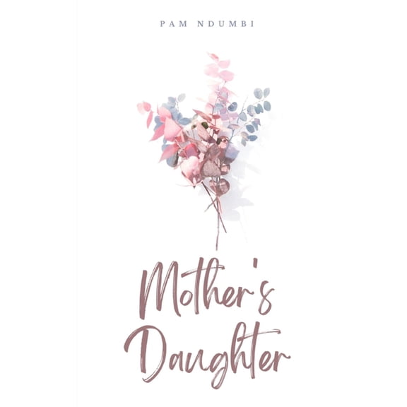 Mother's Daughter, (Paperback)