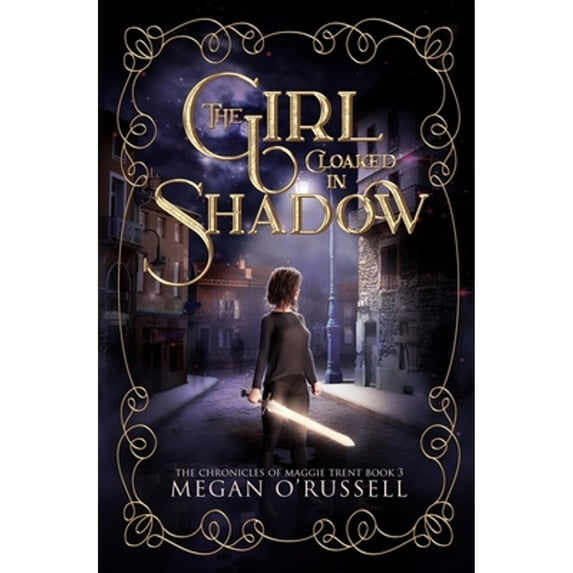 Pre-Owned The Girl Cloaked in Shadow (Paperback) 1951359038 9781951359034