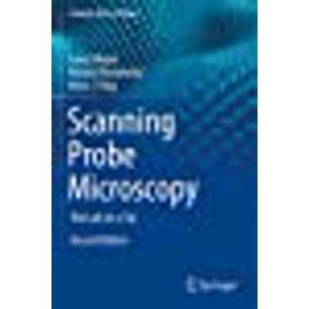 Probe Texts Scanning Probe Microscopy: The Lab on a Tip (Graduate Texts in Physics ...