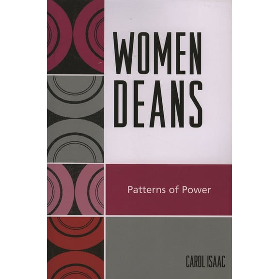 Women Deans: Patterns of Power, (Paperback)
