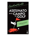 thumbnail image 1 of Libro Asesinato En El Campo De Golf Tapa Blanda, Autor Agatha Christie, Editorial Booket Mexico, 1 of 3