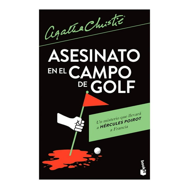 Libro Asesinato En El Campo De Golf Tapa Blanda, Autor Agatha Christie, Editorial Booket Mexico