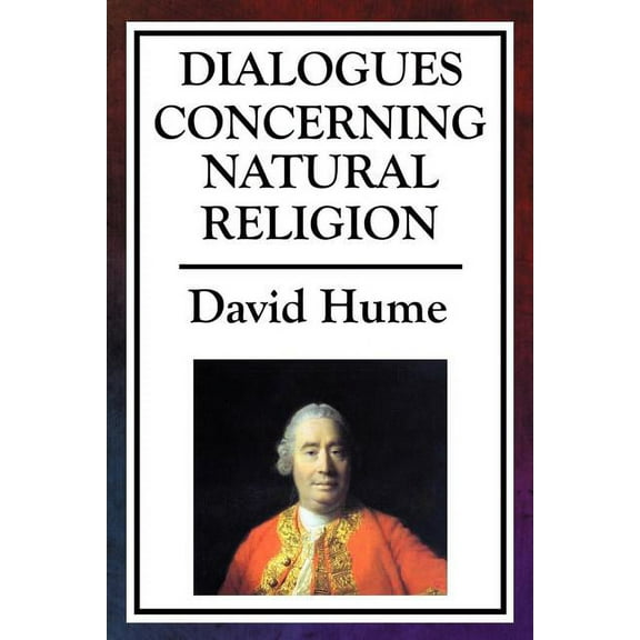 Dialogues Concerning Natural Religion (Paperback) by David Hume