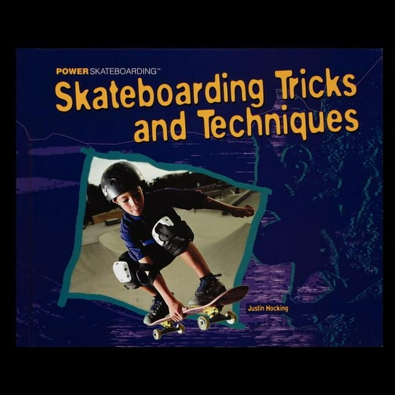 Power Skateboarding: Skateboarding Tricks and Techniques (Paperback)