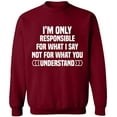 thumbnail image 2 of OXI Crewneck Sweatshirt - I'm Only Responsible For What I,Basic Casual Sweatshirts for Men's and Women Fleece Sweatshirt Long Sleeve- Cardinal Red 3X-Large, 2 of 2