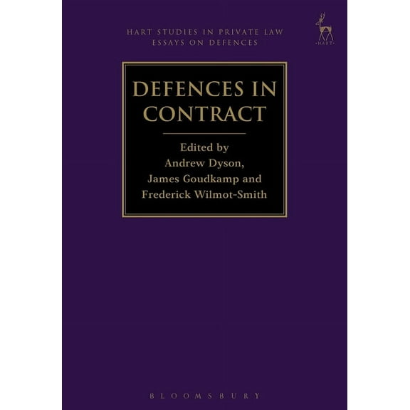 Hart Studies in Private Law: Essays on D Defences in Contract, Book 3, (Hardcover)
