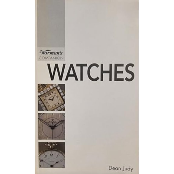 Pre-Owned Warman's Companion: Watches (Paperback) 0896896382 9780896896383