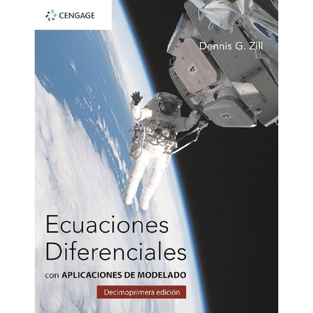 ECUACIONES DIFERENCIALES CON APLICACIONES DE MODELADO Cengage Learning DENNIS ZILL