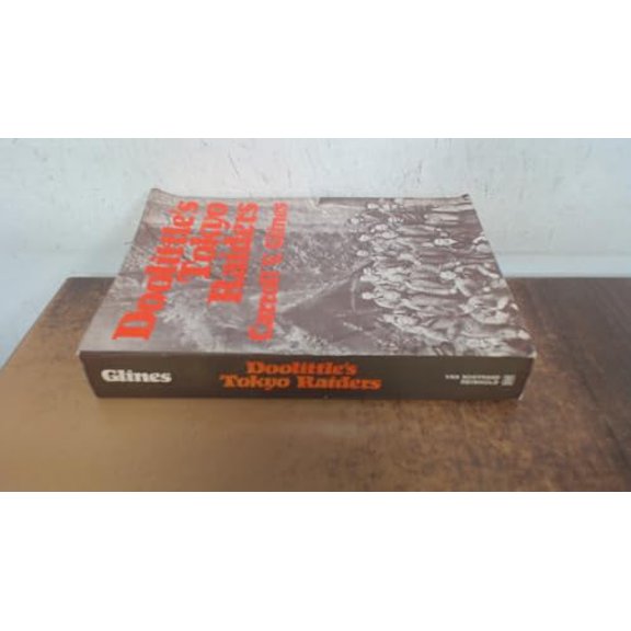 Pre-Owned DOOLITTLE'S TOKYO RAIDERS. (Paperback) 0442219253 9780442219253