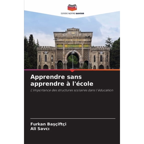 Apprendre sans apprendre à l'école, (Paperback)