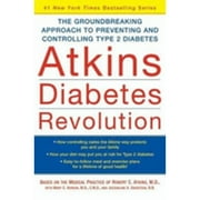 Pre-Owned Atkins Diabetes Revolution: The Groundbreaking Approach to Preventing and Controlling Type (Hardcover 9780060540081) by Dr. Robert C Atkins