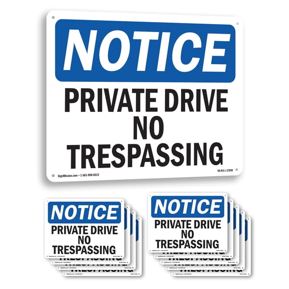 Private Drive No Trespassing OSHA Notice Aluminum Sign 14 Inch x 10 Inch - 10 Pack