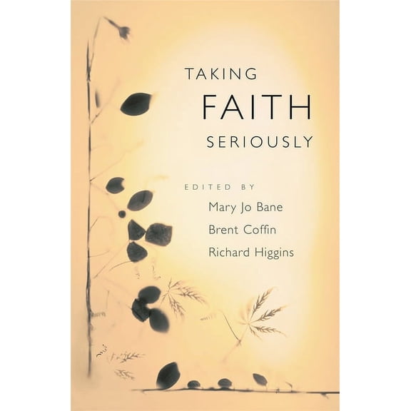 Taking Faith Seriously (Hardcover)