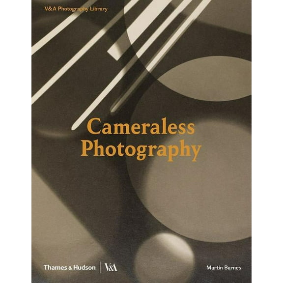 Cameraless Photography, (Hardcover)